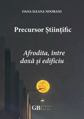 Precursor Științific. Afrodita, între doxă și edificiu